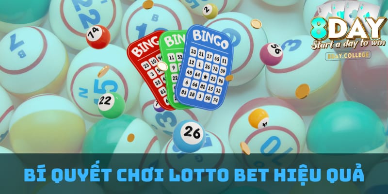 chien-luoc-hieu-qua-giup-ban-thang-lon-trong-tro-choi-lotto-bet